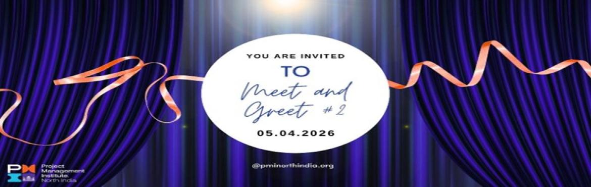 Book Online Tickets for PMI NIC Meet N Greet_05Apr26, New Delhi. 



Dear Member,
A warm welcome from PMI North IndiaChapter (PMI NIC)
We’re delighted to have you as part of ourvibrant and growing community of project management professionals.
We’re excited to invite you to oursecond \