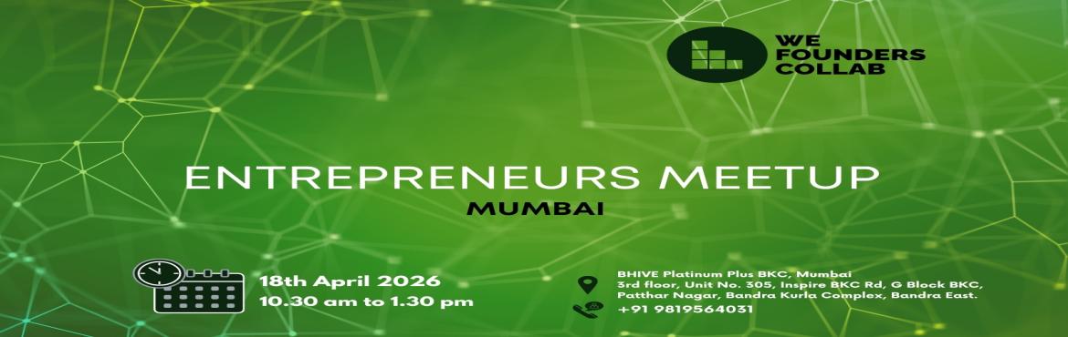 Book Online Tickets for Entrepreneurs Meetup by We Founders Coll, Mumbai. 
MUMBAI BUSINESS NETWORK | BUSINESS NETWORKING 2026
MUMBAI BUSINESS NETWORK | BUSINESS NETWORKING
Mumbai Business Network the ultimate meetup for professionals seeking to connect exchange sales opportunities expand their business networks and engage 