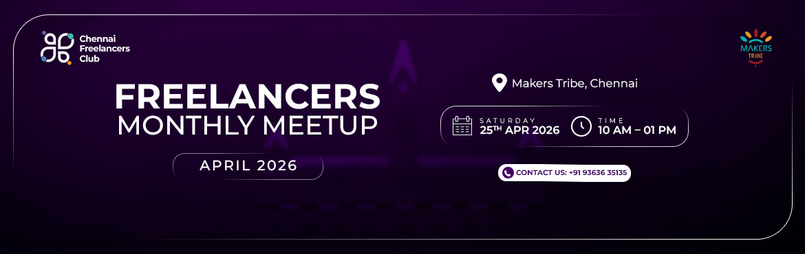 Book Online Tickets for Chennai Freelancers Club Monthly Meetup , Chennai. 
About CFC:
Chennai Freelancers Club (CFC) is an open community for freelancers, solopreneurs, and startup founders. We’re on a mission to spread awareness about freelancing – how to do it right, how not to do it, where to start, and how to sc