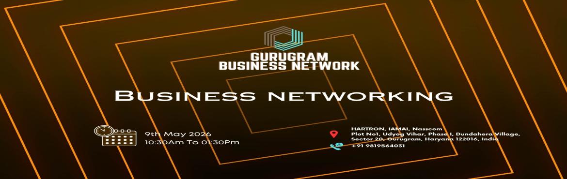 Book Online Tickets for Gurugram BUSINESS NETWORK | BUSINESS NET, Gurugram. 
Gurugram BUSINESS NETWORK | BUSINESS NETWORKING 2026

Gurugram BUSINESS NETWORK | BUSINESS NETWORKING

Gurugram Business Network the ultimate meetup for professionals seeking to connect exchange sales opportunities expand their business networks and