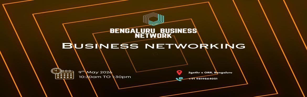 Book Online Tickets for BENGALURU BUSINESS NETWORK |BUSINESS NET, Bengaluru. 
BENGALURU BUSINESS NETWORK |BUSINESS NETWORKING 2026
BENGALURU BUSINESS NETWORK |BUSINESS NETWORKING 2026

Business Network the ultimate meetup for professionals seeking to connect exchange sales opportunities expand their business networks and enga