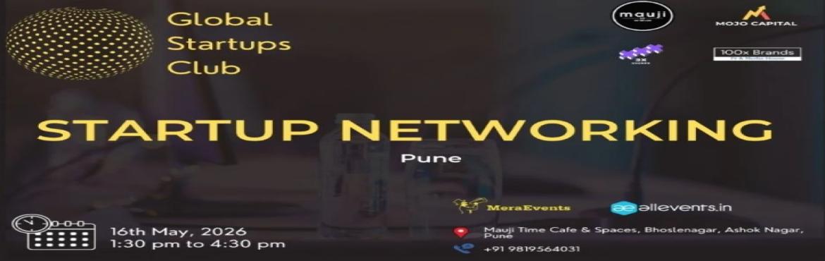Book Online Tickets for GLOBAL STARTUPS CLUB l STARTUP NETWORKIN, Pune. 
GLOBAL STARTUPS CLUB l STARTUP NETWORKING Pune 2026
Innovate. Network. Execute.
 
WHAT YOU GAIN FROM THE MEET?
 
Networking accesses
Business Speed Dating
30 sec Elevator Pitch for Startups
 
Introducing Global Startups Club - a networking hub &a