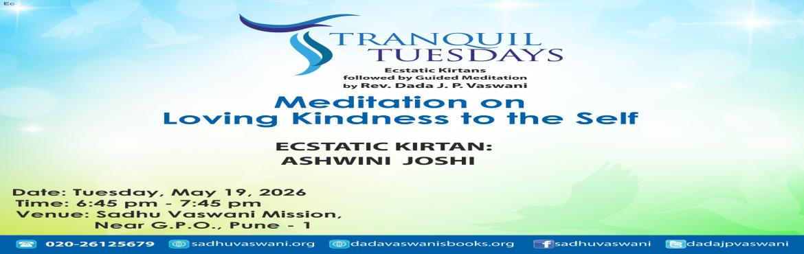 Book Online Tickets for Meditation for Self-Love and Awareness |, Pune. 


Join us for a peaceful meditation session to rediscover yourself and grow in self-love and awareness.




Not every kind of love comes from the world—some begins within you.
This Tuesday, pause the noise and step into an evening of uplifting kir