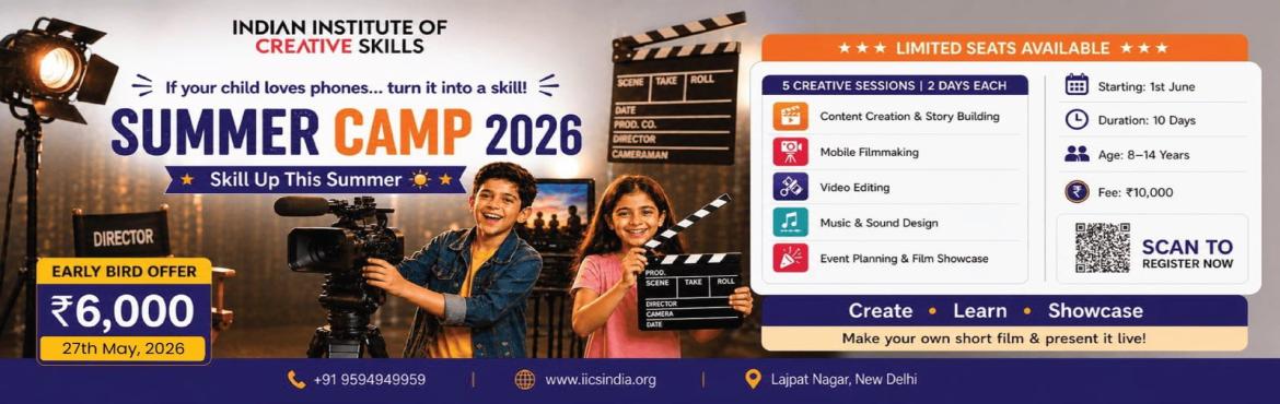 Book Online Tickets for IICS Summer Camp 2026, New Delhi. 🎬 Summer Camp 2026 📅 Starts: 1st June | ⏳ 10 Days👧👦 Age: 8–14 Years
✨ What your child will learn:🎭 Storytelling & Scriptwriting📱 Mobile Filmmaking✂️ Video Editing🎵 Music & Sound Design🎤 Film Showcase Event
�