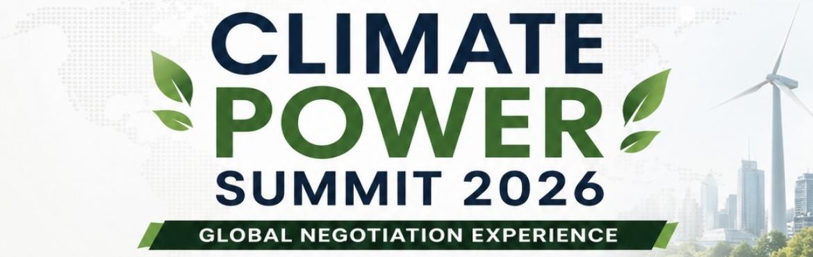 Book Online Tickets for Climate Power Summit, Mumbai.  
Climate Power Summit 2026 is an immersive climate leadership and negotiation experience focused on ideas, collaboration, and solutions for a sustainable future.

Bringing together students, educators, and emerging leaders, the summit combines dial
