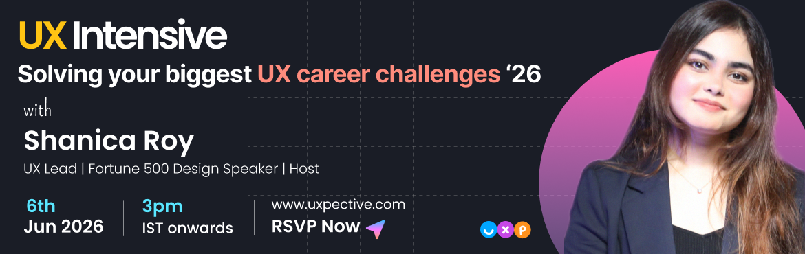 Book Online Tickets for UX Intensive: Solving Your Biggest UX Ca, Bengaluru. 
A 5-hour exclusive event to break through UX career stagnation, adapt to modern workflows, and position yourself in the industry the right way.
​​Guest: Shanica Roy
​​​🕒 5 Hours👥 Limited seats💵 ₹1700 INR (Early Bird)​​📌 