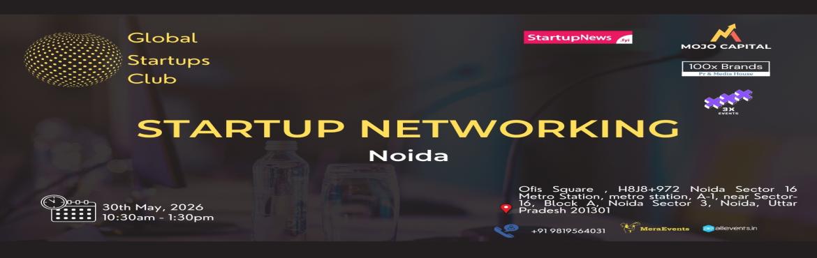 Book Online Tickets for GLOBAL STARTUPS CLUB l STARTUP NETWORKIN, Noida. 
GLOBAL STARTUPS CLUB l STARTUP NETWORKING Noida 2026
 
Innovate. Network. Execute.
 
WHAT YOU GAIN FROM THE MEET?
 
Networking accesses
Business Speed Dating
30 sec Elevator Pitch for Startups
 
Introducing Global Startups Club - a networking hu