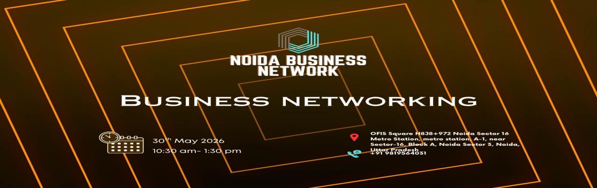 Book Online Tickets for Noida BUSINESS NETWORK | BUSINESS NETWOR, Noida. 
Noida BUSINESS NETWORK | BUSINESS NETWORKING 2026
Noida BUSINESS NETWORK | BUSINESS NETWORKING

Noida Business Network the ultimate meetup for professionals seeking to connect exchange sales opportunities expand their business networks and engage in