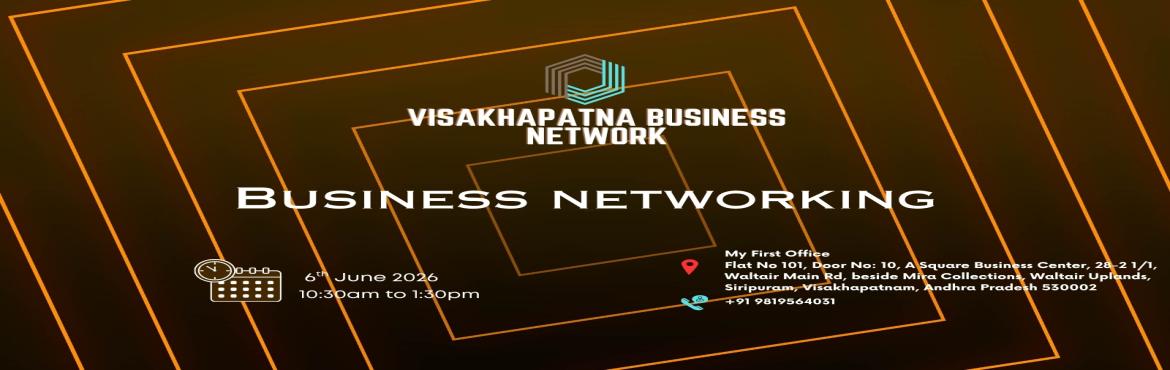 Book Online Tickets for Visakhapatnam BUSINESS NETWORK |BUSINESS, Visakhapat. 
Visakhapatnam BUSINESS NETWORK |BUSINESS NETWORKING 2026

Visakhapatnam BUSINESS NETWORK | BUSINESS NETWORKING
Visakhapatnam BUSINESS NETWORK | BUSINESS NETWORKING

Business Network the ultimate meetup for professionals seeking to connect exchange s