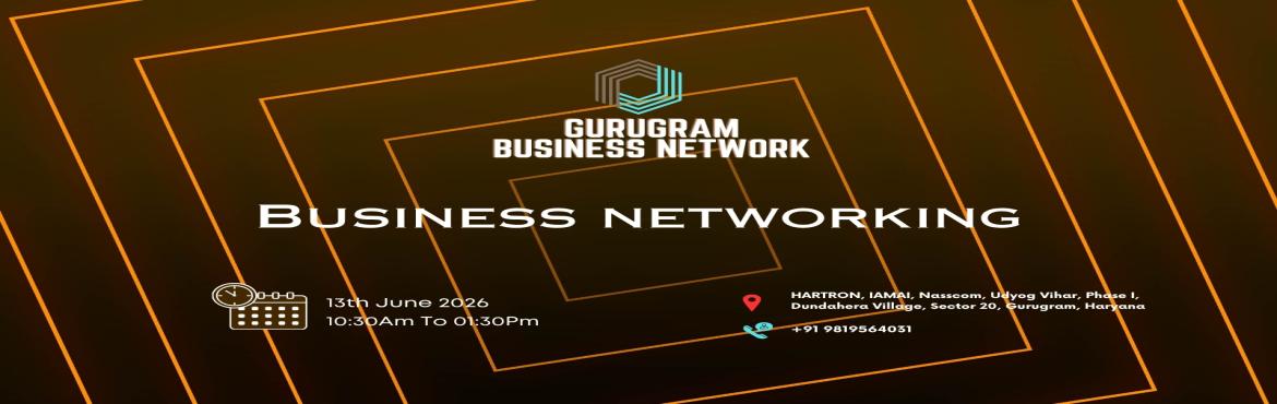 Book Online Tickets for Gurugram BUSINESS NETWORK | BUSINESS NET, Gurugram. 
Gurugram BUSINESS NETWORK | BUSINESS NETWORKING 2026

Gurugram BUSINESS NETWORK | BUSINESS NETWORKING 2026
Gurugram BUSINESS NETWORK | BUSINESS NETWORKING 2026
Gurugram BUSINESS NETWORK | BUSINESS NETWORKING 2026
Gurugram BUSINESS NETWORK | BUSINESS