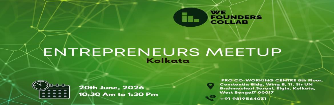 Book Online Tickets for Entrepreneurs Meetup by We Founders Coll, Kolkata. 
Entrepreneurs Meetup by We Founders Collab kolkata 2026

Entrepreneurs Meetup by We Founders Collab kolkata 2026
Entrepreneurs Meetup by We Founders Collab kolkata 2026

Entrepreneurs Meetup powered by We Founders Collab is a vibrant gathering desig