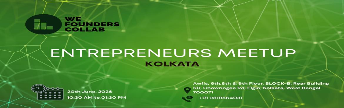 Book Online Tickets for Entrepreneurs Meetup by We Founders Coll, Kolkata. 
Entrepreneurs Meetup by We Founders Collab kolkata 2026

Entrepreneurs Meetup by We Founders Collab kolkata 2026
Entrepreneurs Meetup by We Founders Collab kolkata 2026

Entrepreneurs Meetup powered by We Founders Collab is a vibrant gathering desig
