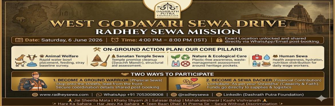Book Online Tickets for West Godavari AP Sewa Drive | Radhey Sew, west Godav.  
🔱 Event Overview

The mission pushes deeper into the cultural heartland of Andhra Pradesh. True Sewa knows no borders, and it is time to bring the structured, high-impact framework of the Dashrath Putra Foundation (DPF) – Radhey Sewa to the