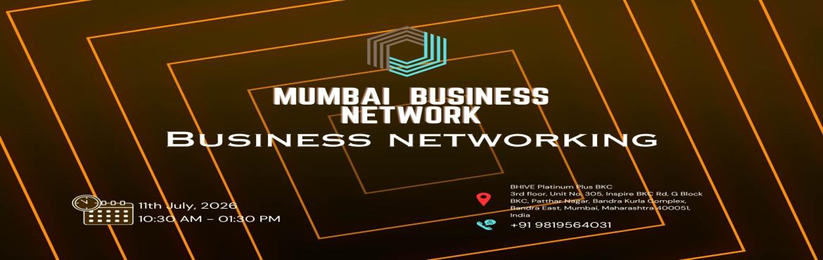Book Online Tickets for MUMBAI BUSINESS NETWORK | BUSINESS NETWO, Mumbai. 
MUMBAI BUSINESS NETWORK | BUSINESS NETWORKING 2026

MUMBAI BUSINESS NETWORK | BUSINESS NETWORKING 2026
MUMBAI BUSINESS NETWORK | BUSINESS NETWORKING 2026
MUMBAI BUSINESS NETWORK | BUSINESS NETWORKING 2026

MUMBAI BUSINESS NETWORK | BUSINESS NETWORKI