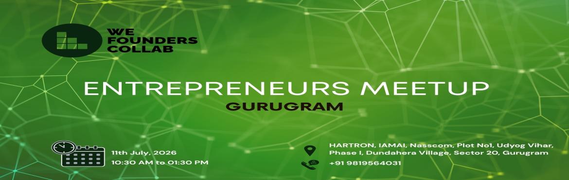 Book Online Tickets for Entrepreneurs Meetup by We Founders Coll, Gurugram. 
Entrepreneurs Meetup by We Founders Collab Gurugram 2026

Entrepreneurs Meetup by We Founders Collab Gurugram 2026

Event Description Entrepreneurs Meetup powered by We Founders Collab is a vibrant gathering designed exclusively for entrepreneurs se