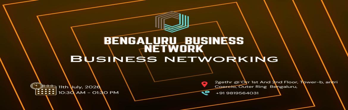 Book Online Tickets for BENGALURU BUSINESS NETWORK | BUSINESS NE, Bengaluru. 
BENGALURU BUSINESS NETWORK | BUSINESS NETWORKING 2026

BENGALURU BUSINESS NETWORK | BUSINESS NETWORKING 2026

Business Network the ultimate meetup for professionals seeking to connect exchange sales opportunities expand their business networks and e
