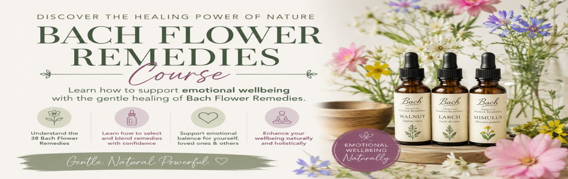 Book Online Tickets for Bach Flower Remedies Level 1, .  
Discover the healing power of nature with Bach Flower Remedies Level 1 — a 5-day Introductory Course in Mumbai.
In this course you will explore all 38 Bach Flower Remedies, understand their emotional healing properties, and learn how to use them