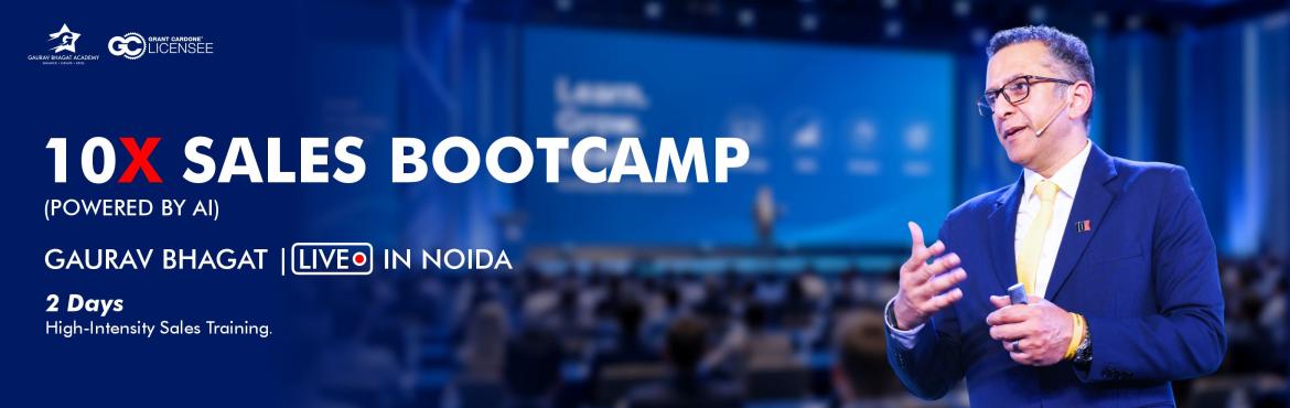 Book Online Tickets for 10X Sales Bootcamp (Powered by AI), Noida. 
10x Sales Bootcamp (Powered by Al) with Gaurav Bhagat
Event Details
*Dates: 21st & 22nd August 2026*Time: 9:30 AM to 6:00 PM (Both Days)
Your Registration Includes
1. Morning Tea & Refreshments2. Snacks During Breaks3. Premium Lunch4. Evenin