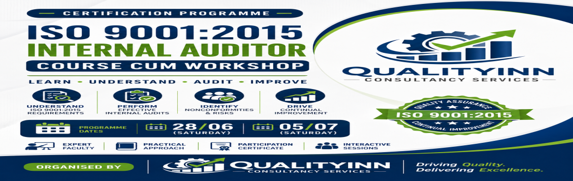 Book Online Tickets for INTERNAL AUDITORS TRANING PROGRAMME FOR , . 
BECOME A CERTIFIED ISO 9001:2015 INTERNAL AUDITOR
Are you looking to enhance your quality management skills and contribute effectively to organizational excellence?
Qualityinn Consultancy invites Quality Professionals, Engineers, Supervisors, Manage