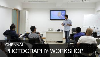 Art and Science of Photography Workshop, Chennai
