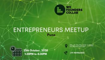 Entrepreneurs Meetup by We Founders Collab pune 2025