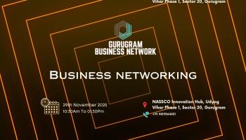 GURUGRAM BUSINESS NETWORK | BUSINESS NETWORKING 2025