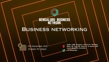 BENGALURU BUSINESS NETWORK |BUSINESS NETWORKING 2025