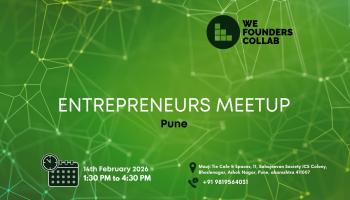 Entrepreneurs Meetup by We Founders Collab Pune 2026