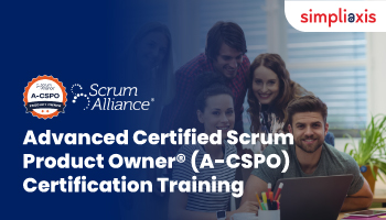 Advanced Certified Scrum Product Owner (A-CSPO) Certification Training by Simpliaxis-25-27 Mar, 2026