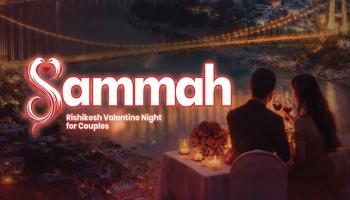 SAMMAH 2026 Rishikesh Valentine Couple Night