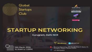 GLOBAL STARTUPS CLUB l STARTUP NETWORKING Gurugram 2026