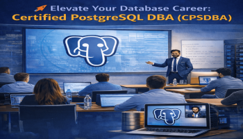 Certified PostgreSQL DBA (CPSDBA) Training Program          