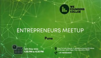 Entrepreneurs Meetup by We Founders Collab Pune 2026