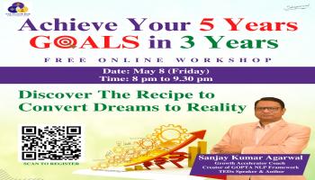 Achieve Your 5 Years Goals in 3 Years FREE Online Workshop