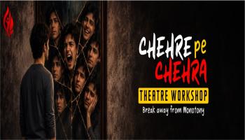 Chehre pe Chehra (Theater Workshop)