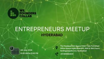 Entrepreneurs Meetup by We Founders Collab Hyderabad 2026