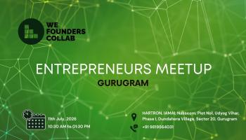 Entrepreneurs Meetup by We Founders Collab Gurugram 2026