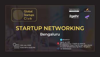 GLOBAL STARTUPS CLUB l NETWORKING BENGALURU 2026