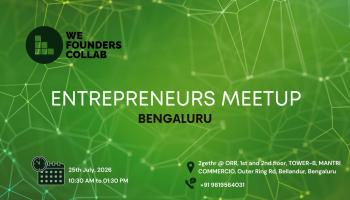 Entrepreneurs Meetup We Founders Collab Bengaluru 2026